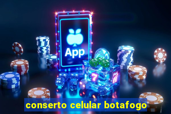 conserto celular botafogo